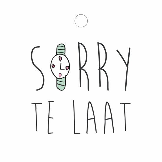 Greeting card "Sorry too late"